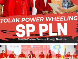 SP PLN Satu Suara Kompak Tolak Power Wheeling
