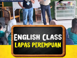 Tingkatkan Kemampuan Warga Binaan, LPP Batam Datangkan Mentor Bahasa Inggris