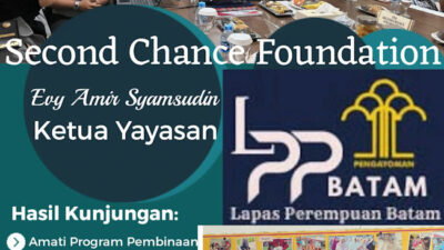 Lapas Perempuan Batam Sambut Kunjungan Second Chance Foundation