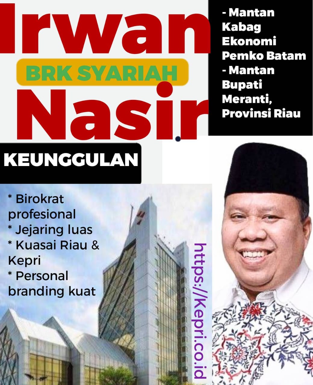 Irwan Nasir Dinilai Sosok Tepat Pimpin BRK Syariah: Berpengalaman di Dua Provinsi, Dekat dengan Dunia Usaha