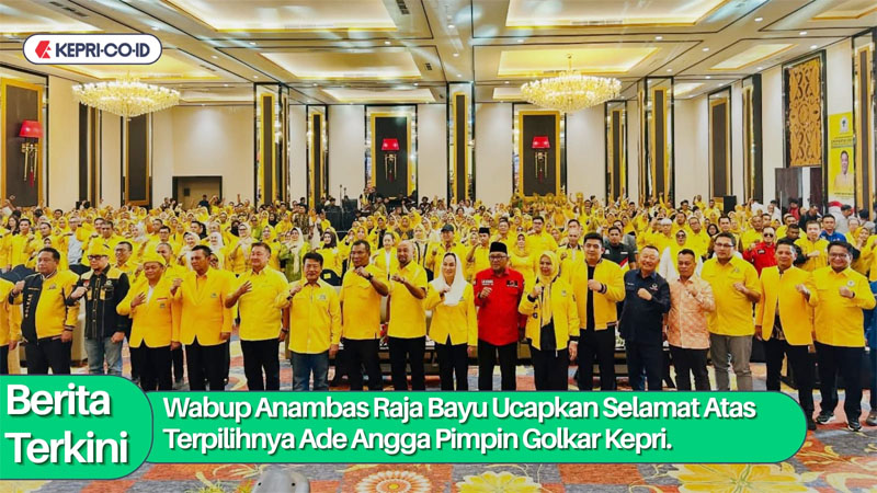 Wabup Anambas Raja Bayu Ucapkan Selamat Atas Terpilihnya Ade Angga Pimpin Golkar Kepri
