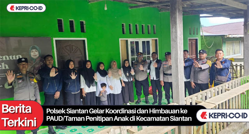 Polsek Siantan Gelar Koordinasi dan Imbauan ke PAUD/ Taman Penitipan Anak di Kecamatan Siantan