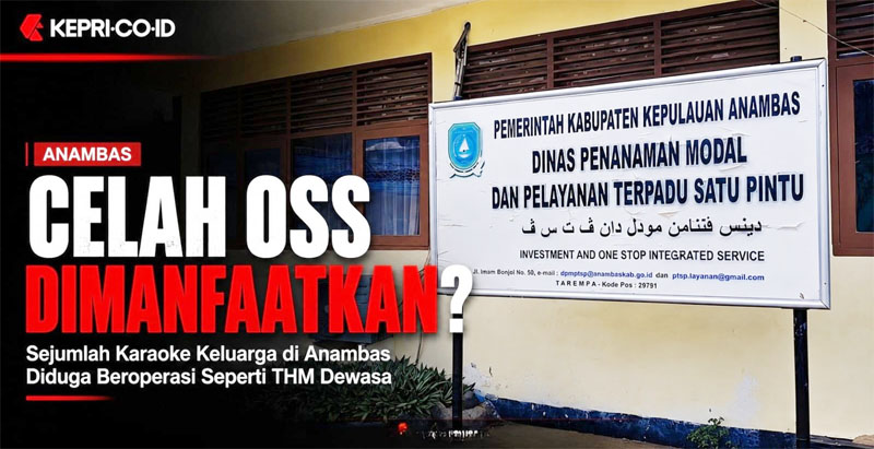 Celah OSS Dimanfaatkan, Sejumlah Karaoke Keluarga di Anambas Diduga Beroperasi Seperti THM Dewasa