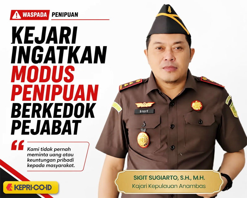 Nama Kajari Anambas Dicatut Minta Uang, Sigit: Seluruh Tindakan Tersebut Penipuan