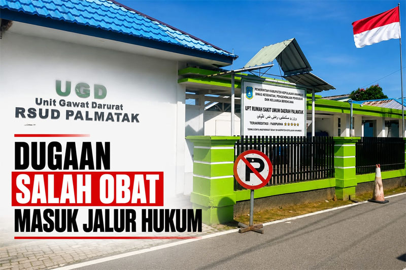 Dugaan Salah Pemberian Obat di RSUD Palmatak Dilaporkan ke Polisi, Korban Mengaku Alami Gangguan Saraf hingga Sulit Berjalan