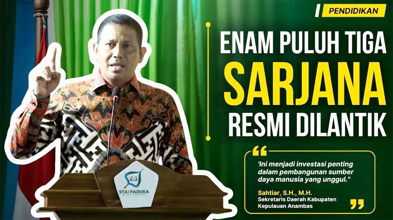 STAI Paduka Anambas Cetak Sejarah, 63 Sarjana Angkatan Pertama Resmi Diwisuda