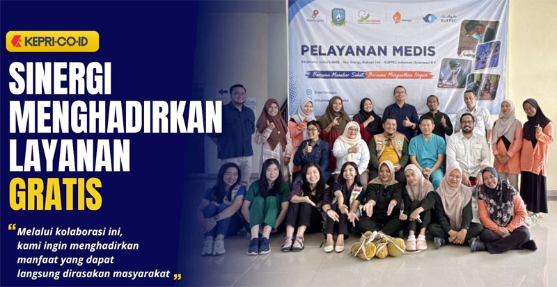 Star Energy, KUFPEC dan doctorSHARE Perluas Akses Kesehatan Lewat Pelayanan Medis Gratis untuk Masyarakat Kepulauan Anambas
