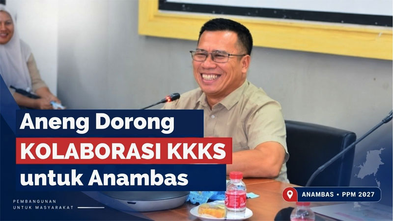 Bupati Aneng Dorong KKKS Perkuat Kolaborasi PPM 2027 untuk Pembangunan Anambas